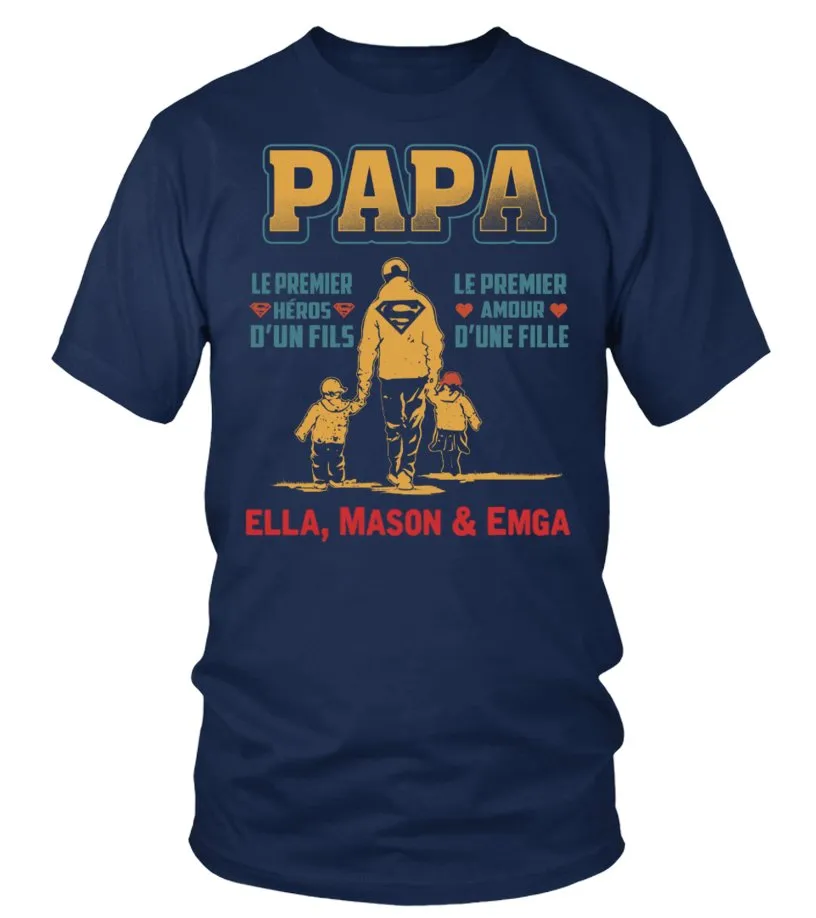 Teeshirt Premium Homme, Cadeau Personnalisé Fête des Père, Super Papa, Le premier Héro D'un Fils, Le Premier Amour d'Une Fille -